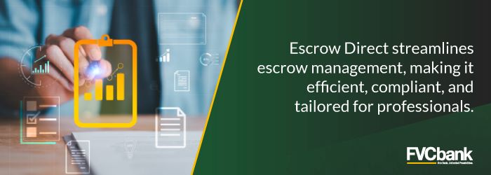 Escrow Direct Streamlines Escrow Management