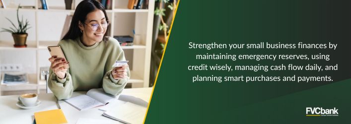 Strengthen your small business finances by maintaining emergency reserves